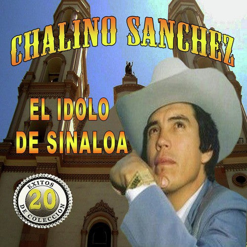 Chalino Sanchez - El Idolo De Sinaloa (CD)