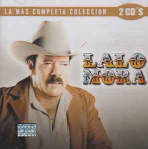 Lalo Mora - La Mas Completa Coleccion (CD)