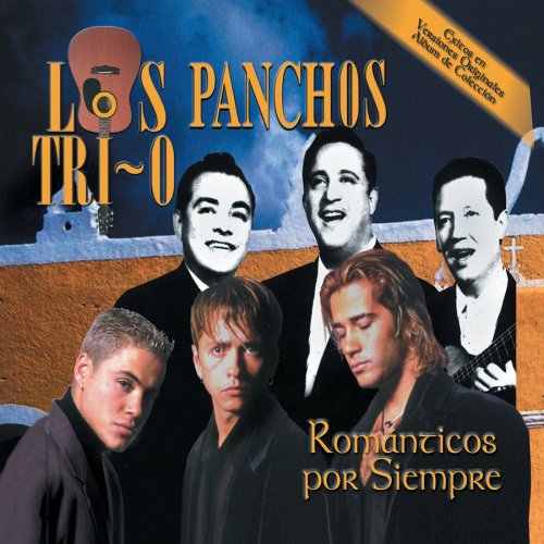 Los Tri-O - Los Panchos: Romanticos Por Siempre (CD)