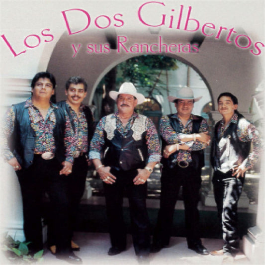 Los Dos Gilbertos - Y Sus Rancheras (CD)