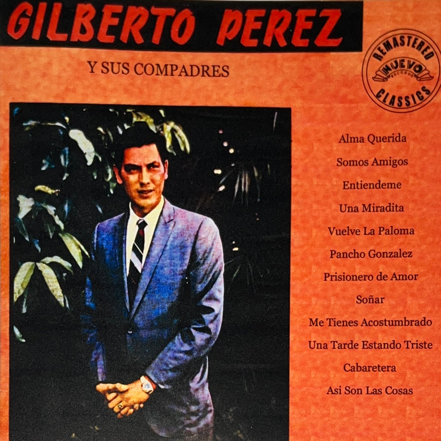 Gilberto Perez Y Sus Compadres - Alma Querida (CD)