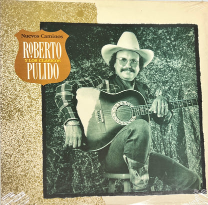 Roberto Pulido Y Los Clasicos - Nuevos Caminos (Vinyl)