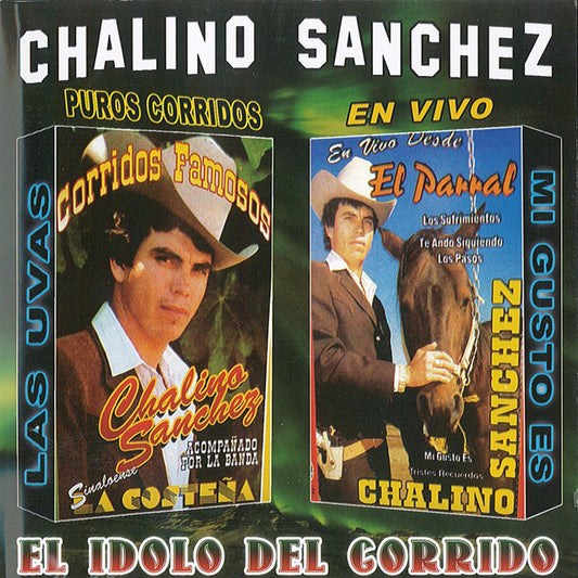 Chalino Sanchez - El Idolo Del Corrido (CD)