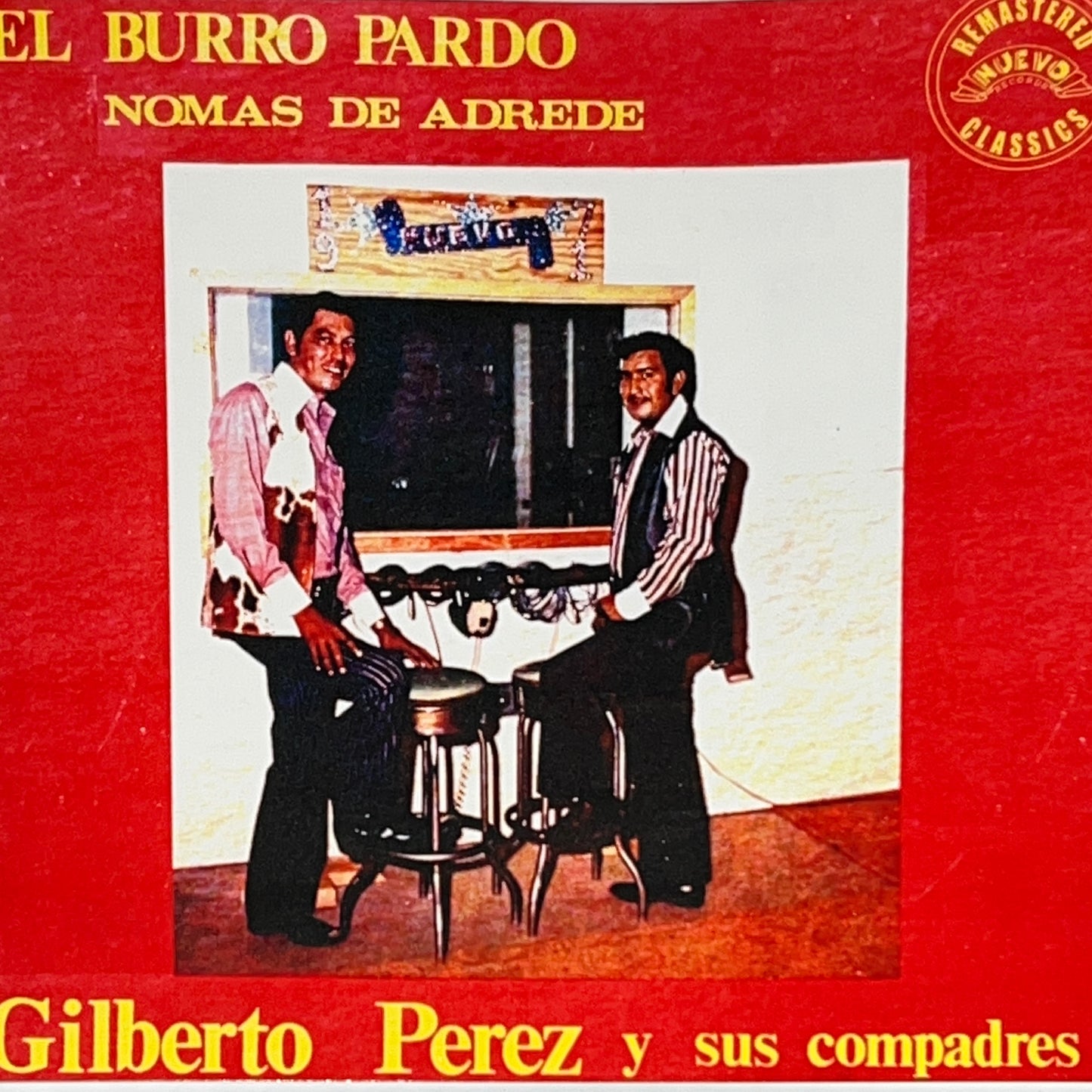Gilberto Perez Y Sus Compadres - El Burro Pardo (CD)