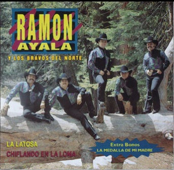 Ramon Ayala Y Sus Bravos Del Norte - La Latosa (CD)