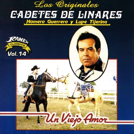 Los Cadetes De Linares -  Un Viejo Amor (CD)