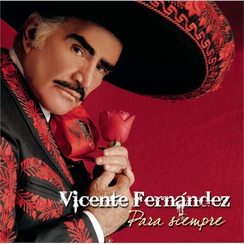 Vicente Fernandez - Para Siempre (Vinyl)