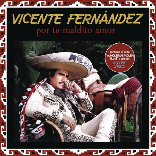 Vicente Fernadnez - Por Tu Maldito Amor (Vinyl)