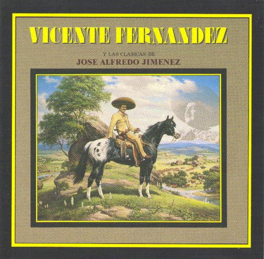 Vicente Fernandez - Y Las Clasicas De Jose Alfredo Jimenez (CD)