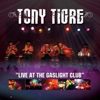 Tony Saenz (Tony Tigre) - Live At The Gaslight Club (DVD)