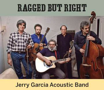 Jerry Garcia Acoustic Band - Ragged But Right (Vinilo) RSD 6/18/22