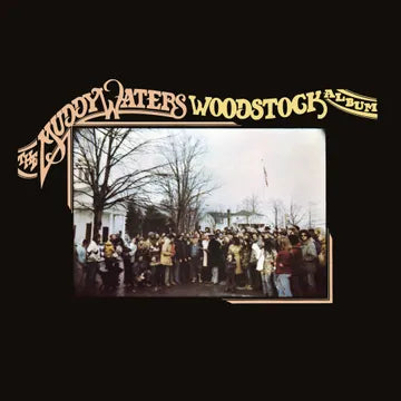 Muddy Waters - Álbum de Woodstock (Vinilo RSD '23)