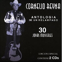 Cornelio Reyna - Antologia, 30 Joyas Musicales (CD)