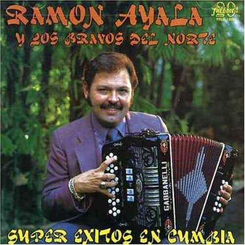 Ramon Ayala Y Sus Bravos Del Norte - Super Exitos En Cumbia (CD)