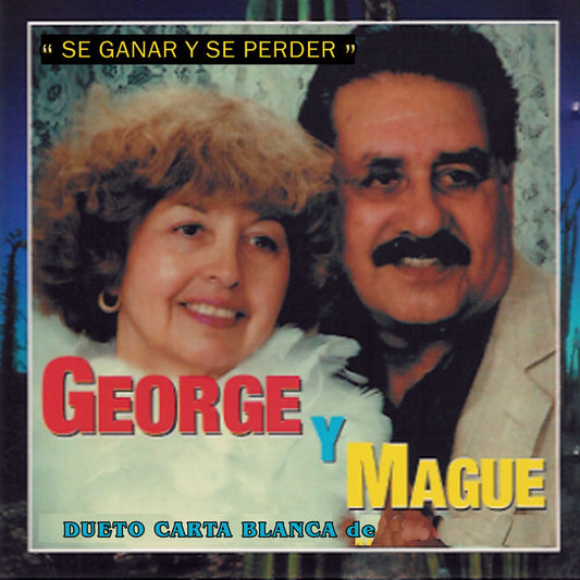 Dueto Carta Blanca de George Y Mague - Se Ganar Y Se Perder (CD)