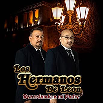 Los Hermanos De Leon - Recordando A Mi Padre (CD)