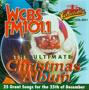 The Ultimate Christmas Album - WCBS-FM 101.1