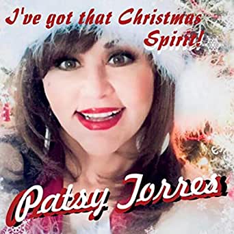 Patsy Torres  - I've Got That Christmas Spirit (CD)