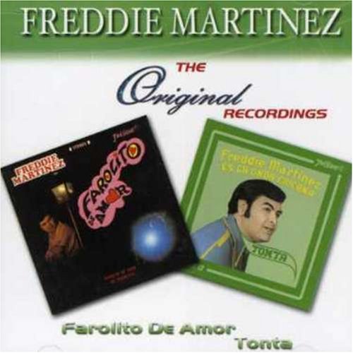 Freddie Martinez - Farolito De Amor | Tonta (CD)