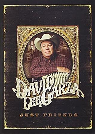 David Lee Garza - Just Friends (DVD)