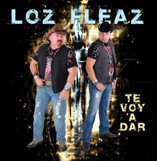 LOZ FLEAZ - TE VOY A DAR (CD)