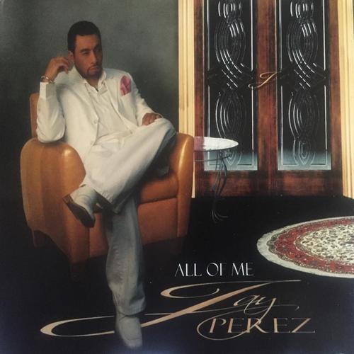 Jay Perez - All Of Me (CD)