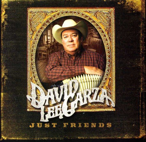 David Lee Garza - Just Friends (CD)