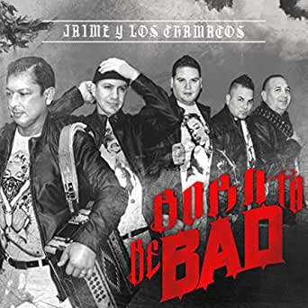 Jaime y Los Chamacos - Born To Be Bad (CD)