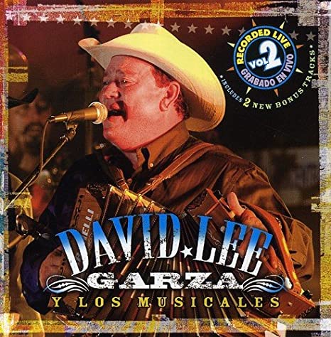 David Lee Garza y ​​Los Musicales - Recorded Live Vol. 2 (CD)