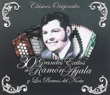 Ramon Ayala Y Sus Bravos Del Norte - Clasicos Originales | 30 Grandes Exitos (CD)