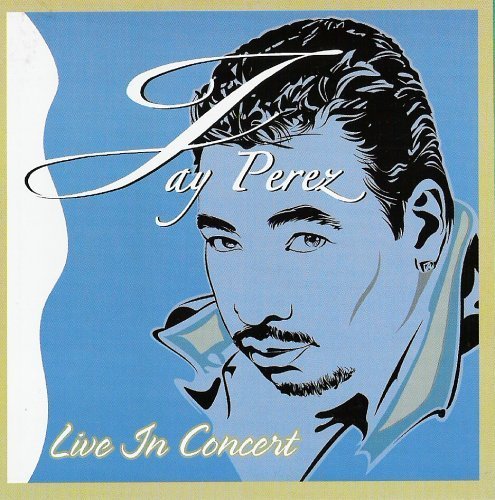 Jay Perez - Live In Concert (CD)