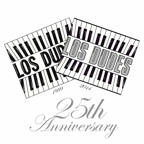 Los Dudes - 25th Anniversary (CD)
