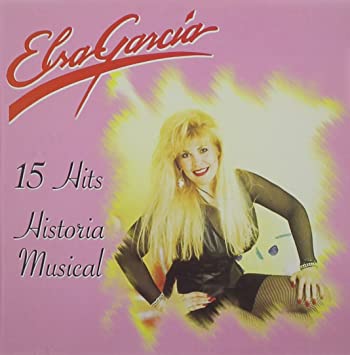 Elsa Garcia - 15 Hits Historia Musical (CD)