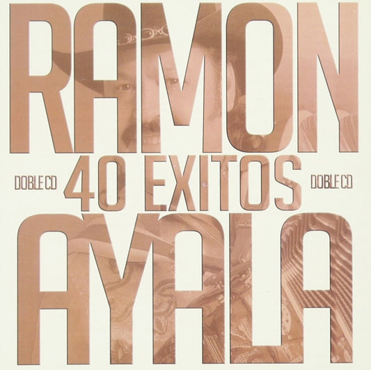 Ramon Ayala Y Sus Bravos Del Norte - 40 Exitos (CD)