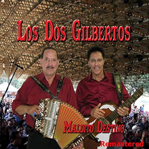 Los Dos Gilbertos - Maldito Destino (CD)