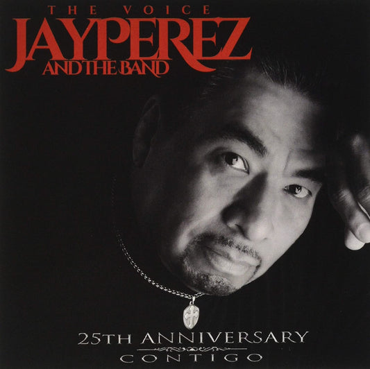 Jay Perez - 25th Anniversary Contigo (CD)