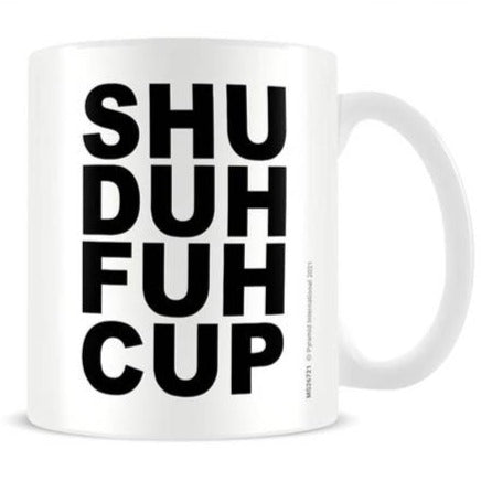 Shuduhfuhcup Mug
