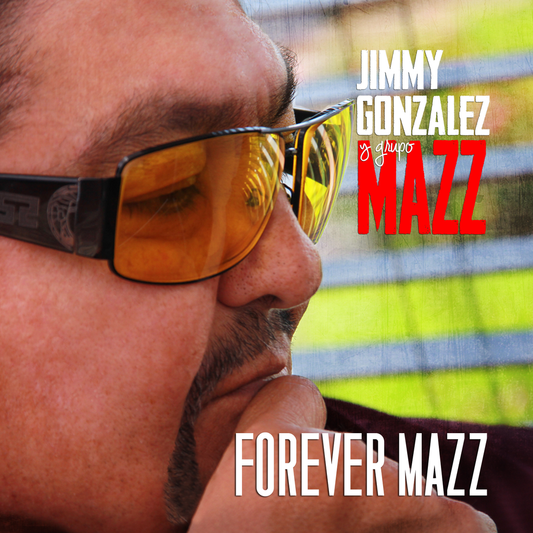 Jimmy Gonzalez Y Grupo Mazz- Forever Mazz (CD)