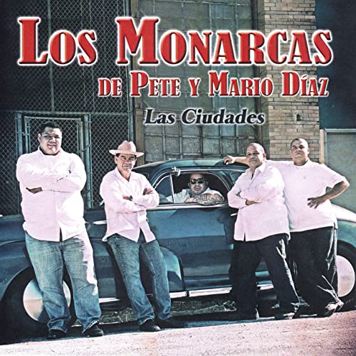 Los Monarcas de Pete y Mario Diaz - Las Ciudades (CD)