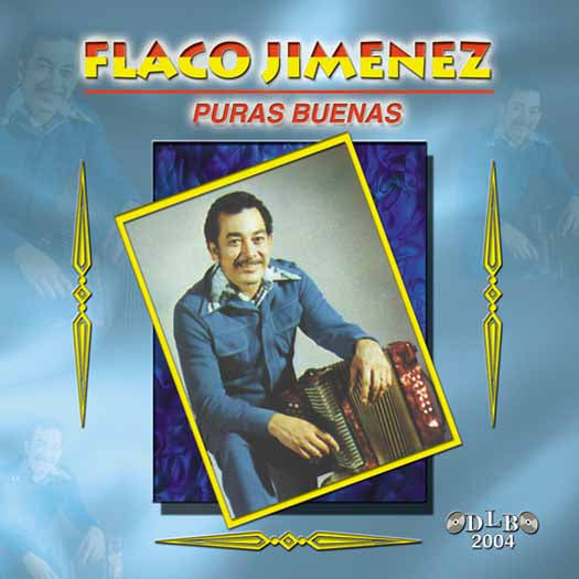Flaco Jimenez - Puras Buenas (CD)