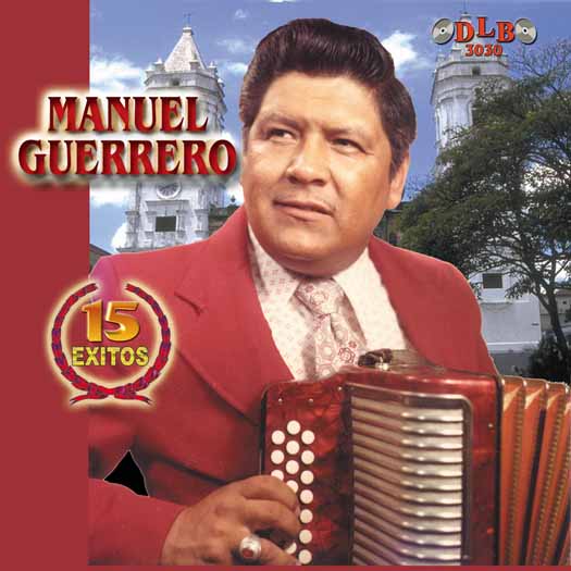 Manuel Guerrero - 15 Exitos (CD)