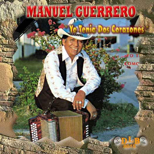 Manuel Guerrero - Yo Tenia Dos Corazones (CD)