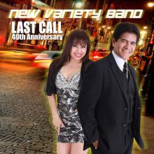 New Variety Band - Last Call, 40th Anniversary (CD)