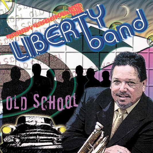 Liberty Band - Vieja escuela (CD)