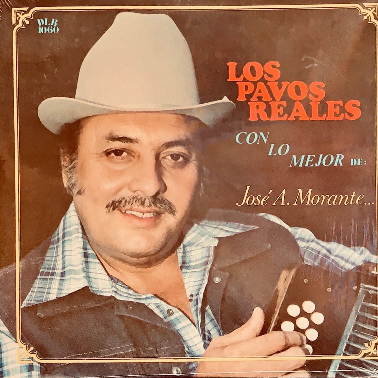 Los Pavos Reales - Con Lo Mejor De José A. Morante ( Sealed Vinyl)