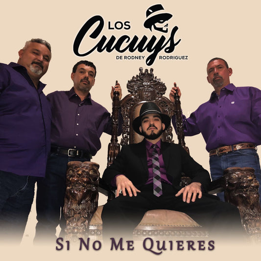 Los Cucuy's De Rodney Rodriguez - Si No Me Quieres (CD)