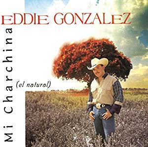 Eddie Gonzalez -Mi Charchina *1997 (CD)