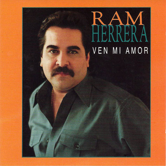 Ram Herrera - Ven Mi Amor *1995  (CD)