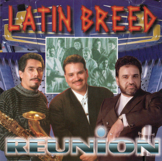 Latin Breed - Reunion *1998 (CD)