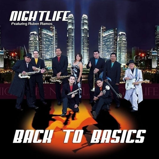 Nightlife featuring Ruben Ramos - Back To Basics (CD)